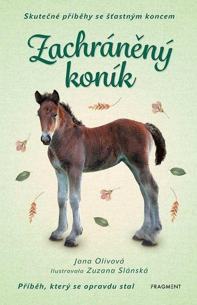 Zachráněný koník - 9788025356999