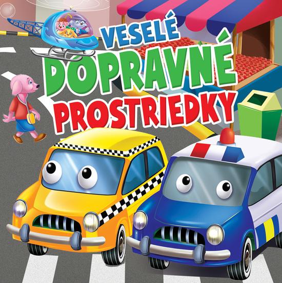 Veselé dopravné prostriedky - 9788084445306