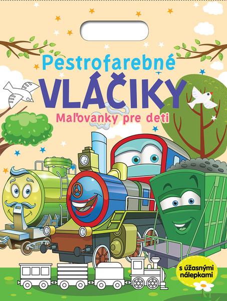 Pestrofarebné vláčiky - 9788084445269