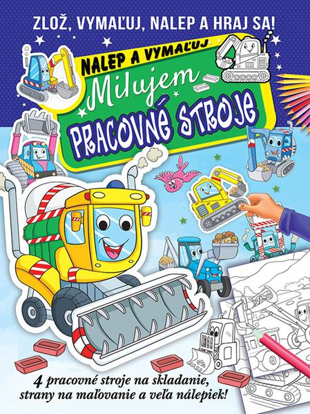 Milujem pracovné stroje - 9788084445139