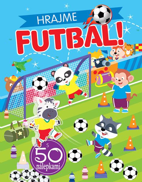 Hrajme futbal - 9788084445320