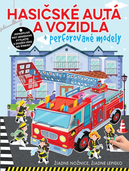 Hasičské autá a vozidlá - 9788084445368