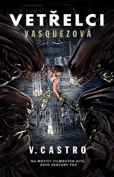 Vetřelci: Vasquezová Baronet a. s.