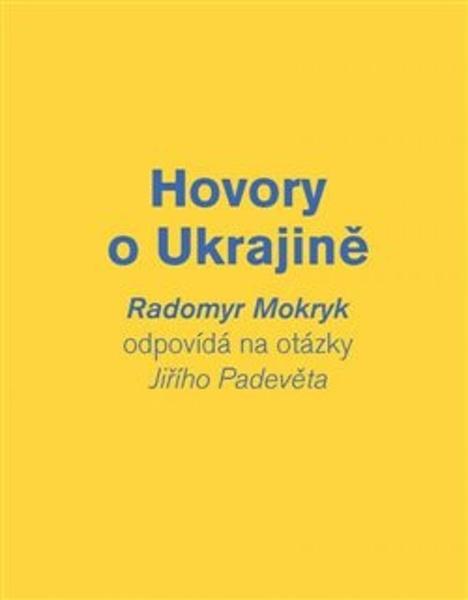 Hovory o Ukrajině - 9788020034366