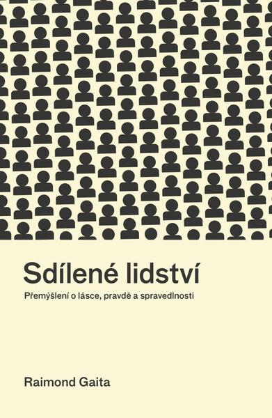 Sdílené lidství - Raimond Gaita