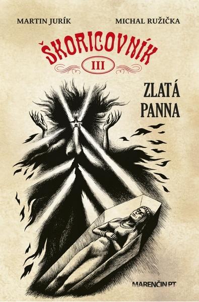 Škoricovník III Zlatá panna - 9788056911167