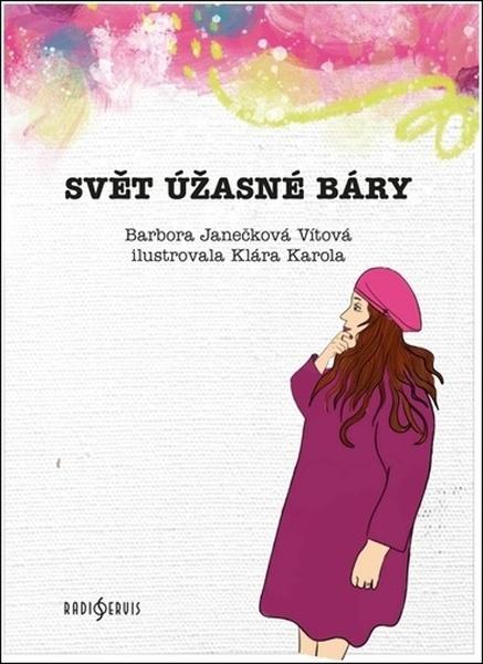 Svět úžasné Báry - 9788076860117