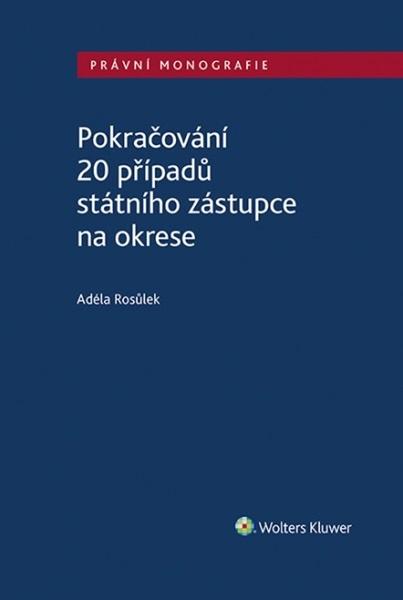 Pokračování 20 případů státního zástupce na okrese - 9788076766006