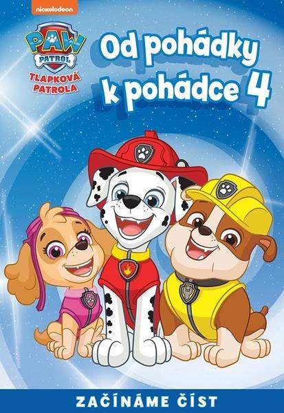Tlapková patrola Od pohádky k pohádce 4 - 9788025254882