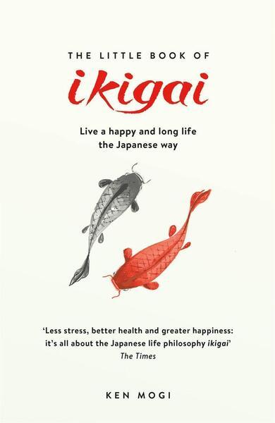 The Little Book of Ikigai - 178747027X