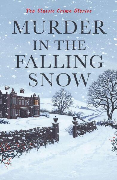 Murder in the Falling Snow - 1800812450