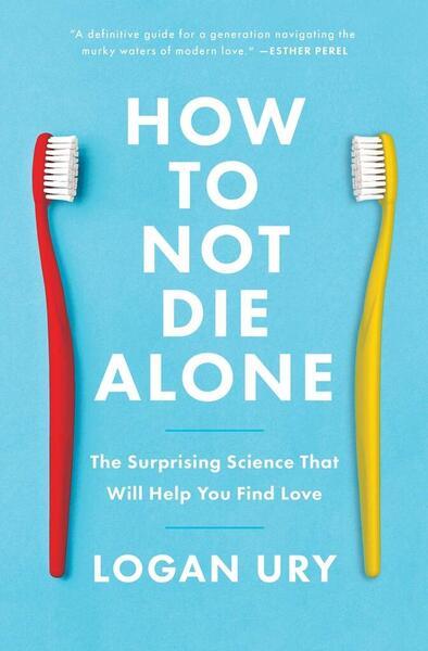 How to Not Die Alone - 1982120630