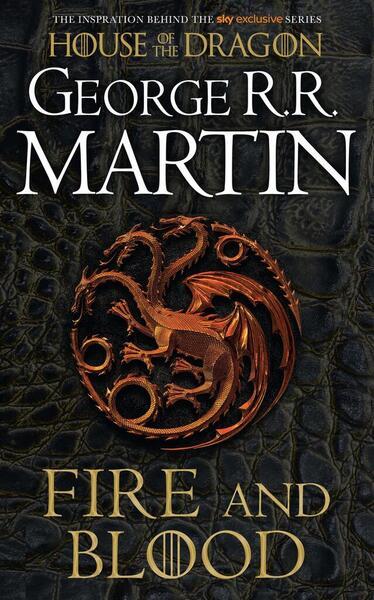 Fire and Blood. TV Tie-In - 0008563780