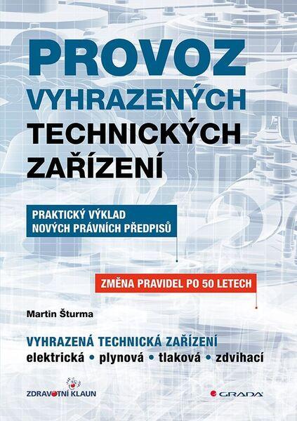 Provoz vyhrazených technických zařízení - 9788027134960