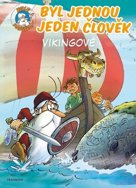 Byl jednou jeden člověk Vikingové - 9788025362440