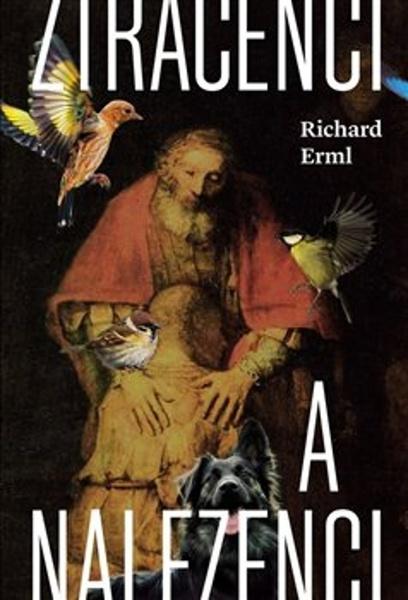 Ztracenci a nalezenci - Richard Erml