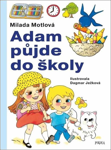 Adam půjde do školy - 9788024284729