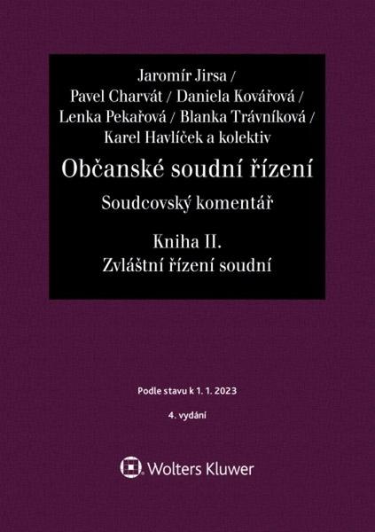 Občanské soudní řízení Soudcovský komentář Kniha II. - 9788076766471