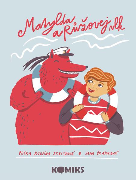 Matylda a Růžovej vlk - 9788088378259