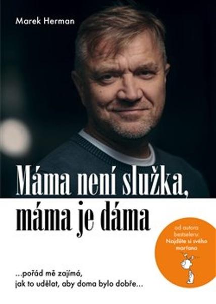 Máma není služka, máma je dáma - 9788090870109