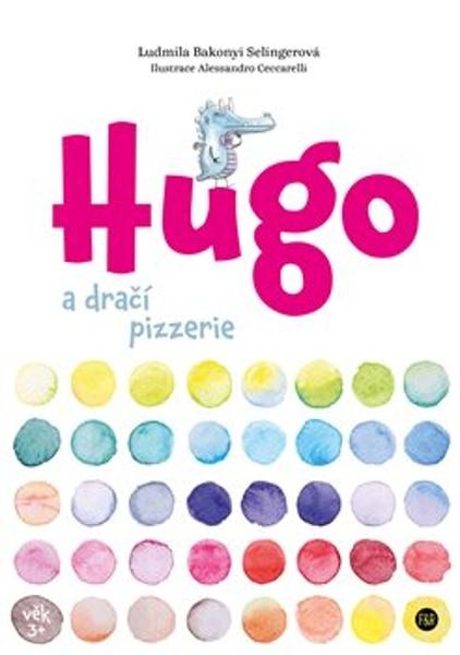 Hugo a dračí pizzerie - 9788090852662