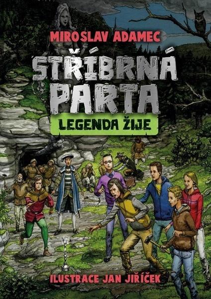 Stříbrná parta Legenda žije - 9788088467595