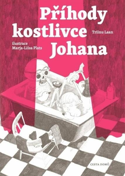 Příhody kostlivce Johana - 9788088455073