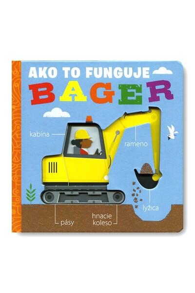 Ako to funguje Bager - 9788056711163