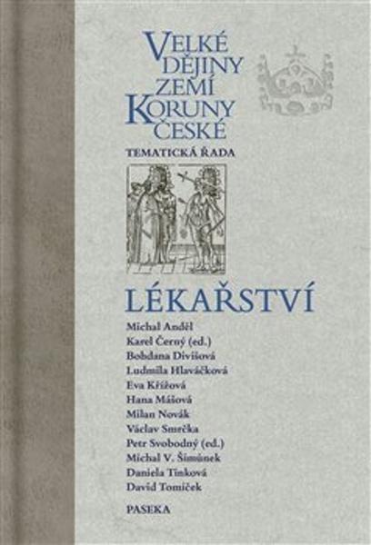 Velké dějiny zemí Koruny české Lékařství - 9788076373310
