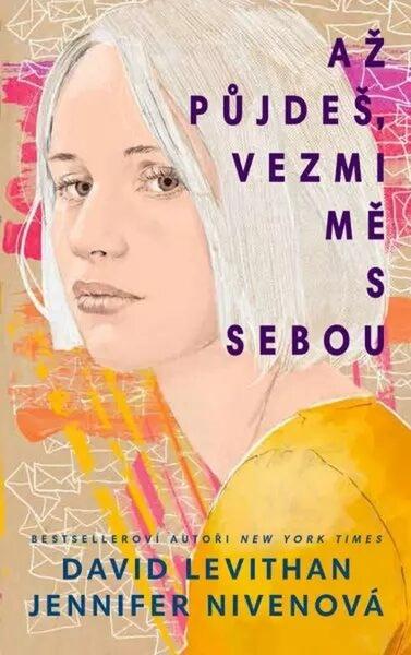 Až půjdeš, vezmi mě s sebou - 9788024287461
