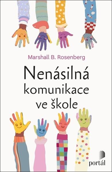 Nenásilná komunikace ve škole - 9788026220060