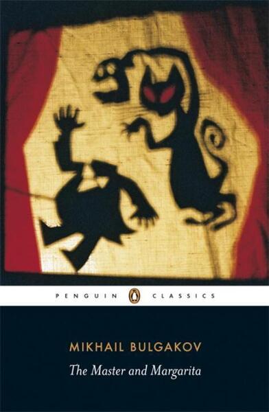 The Master and Margarita - Afanasjevič Michail Bulgakov