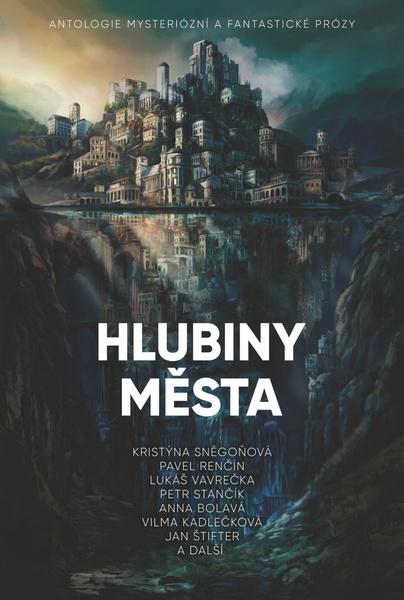 Hlubiny města - 9788027801169