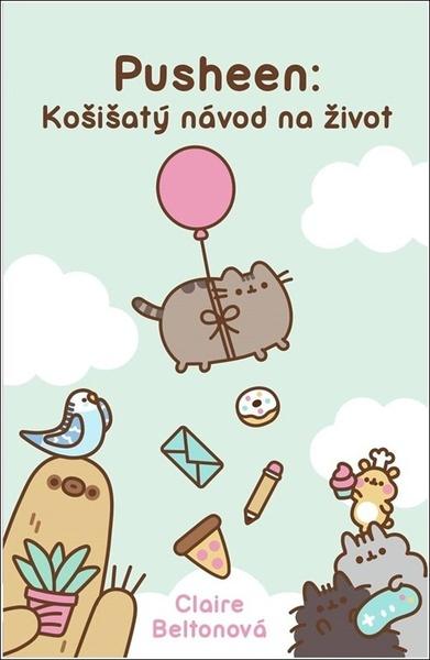 Pusheen: Košišatý návod na život - 9788076617476