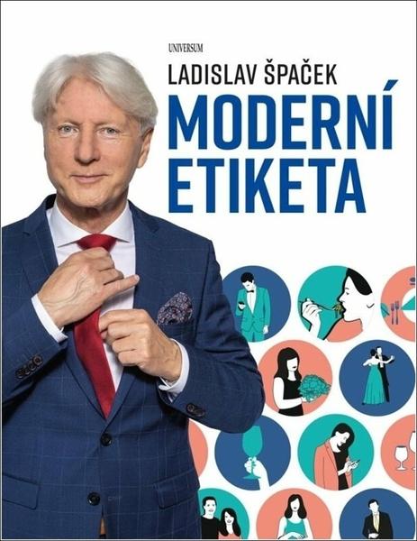 Moderní etiketa To nejdůležitější - 9788024290010