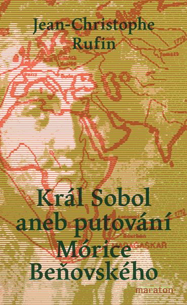 Král Sobol aneb putování Mórice Beňovského - 9788088411154