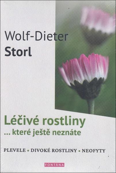 Léčivé rostliny… které ještě neznáte - Dieter Storl Wolf