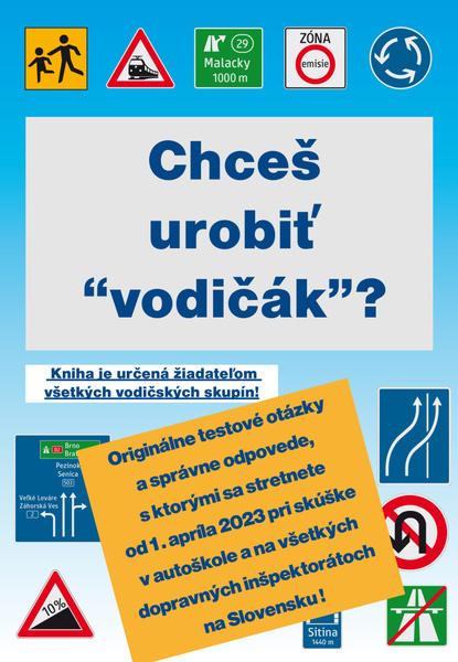 Chceš urobiť "vodičák"? - 9788082700070