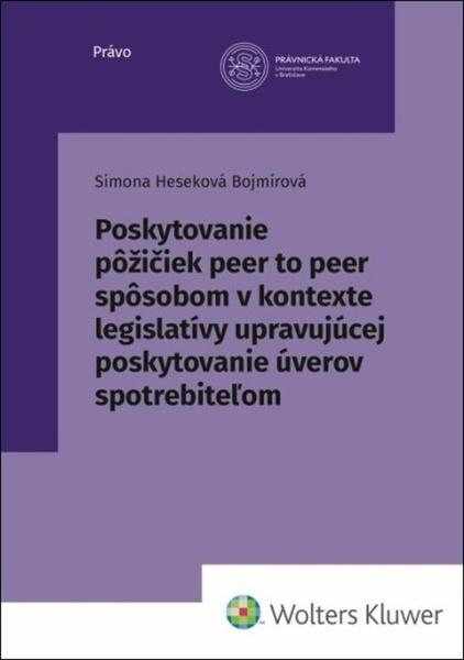 Poskytovanie pôžičiek peer to peer spôsobom - 9788057105718