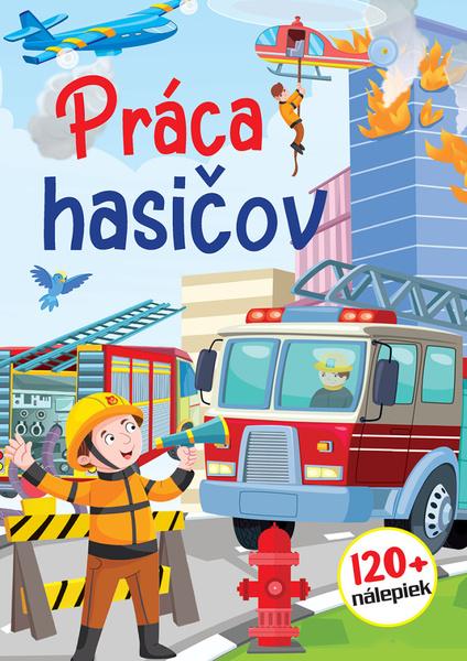 Práca hasičov - 9788084445993