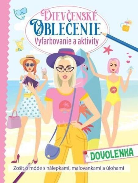 Dievčenské oblečenie Dovolenka - 9788084445849