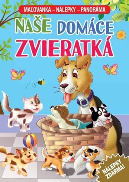 Naše domáce zvieratká - 9788084445764