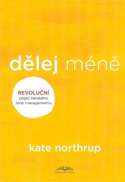 Dělej méně - 9788011004378