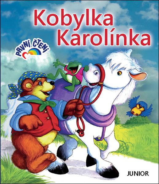 Kobylka Karolínka - 9788072677795