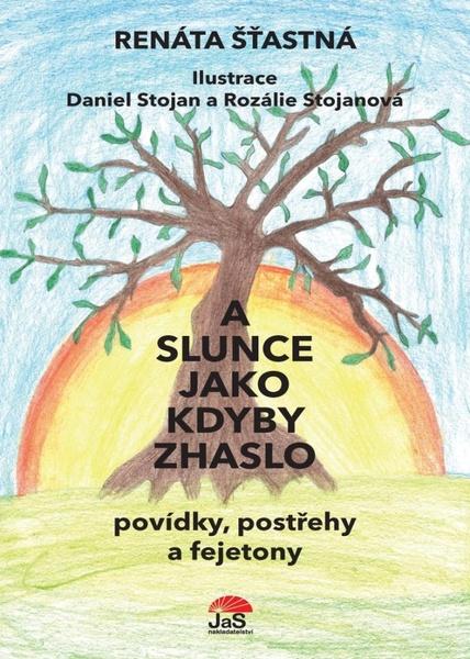 A slunce jako kdyby zhaslo - 9788087654392