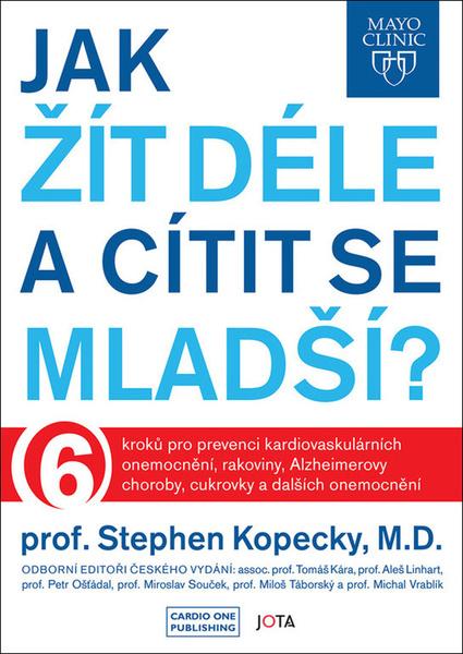 Mayo Clinic Jak žít déle a cítit se mladší? - 9788076891807