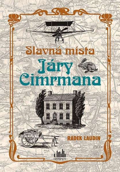 Slavná místa Járy Cimrmana - 9788027136087