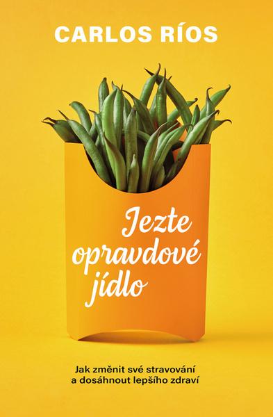 Jezte skutečné jídlo - 9788027713158