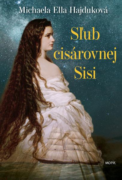 Sľub cisárovnej Sisi - 9788081643279