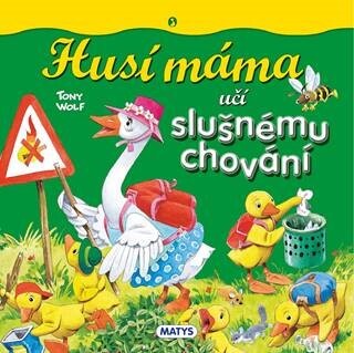 Husí máma učí slušnému chování - 9788080887476